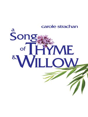 cover image of A Song of Thyme and Willow